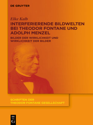 cover image of Interferierende Bildwelten bei Theodor Fontane und Adolph Menzel